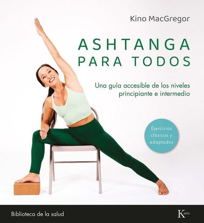 ASHTANGA PARA TODOS | 9788411213486 | MACGREGOR, KINO | Llibreria La Gralla | Librería online de Granollers