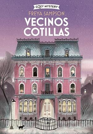 VECINOS COTILLAS (COZY MYSTERY) | 9788410206892 | SAMPSON, FREYA | Llibreria La Gralla | Librería online de Granollers