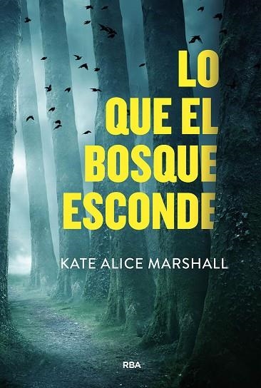 LO QUE EL BOSQUE ESCONDE | 9788411325479 | MARSHALL, KATE ALICE | Llibreria La Gralla | Llibreria online de Granollers