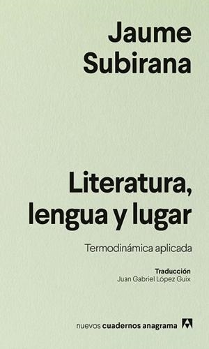 LITERATURA, LENGUA Y LUGAR | 9788433946577 | SUBIRANA, JAUME | Llibreria La Gralla | Llibreria online de Granollers