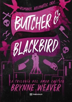 BUTCHER & BLACKBIRD | 9791387739041 | WEAVER, BRYNNE | Llibreria La Gralla | Llibreria online de Granollers