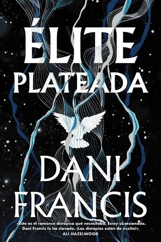 ÉLITE PLATEADA | 9788419988638 | FRANCIS, DANI | Llibreria La Gralla | Llibreria online de Granollers
