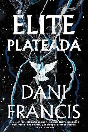 ÉLITE PLATEADA | 9788419988638 | FRANCIS, DANI | Llibreria La Gralla | Librería online de Granollers