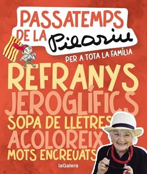PASSATEMPS DE LA PILARIN PER A TOTA LA FAMÍLIA | 9788424675561 | BAYÉS DE LUNA, PILARIN | Llibreria La Gralla | Llibreria online de Granollers