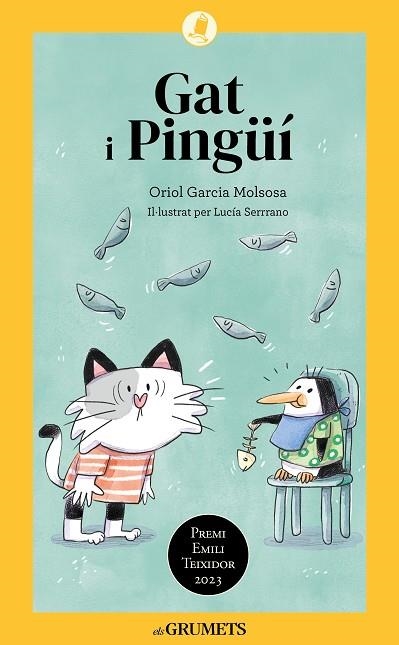 GAT I PINGÜÍ | 9788424675608 | GARCIA MOLSOSA, ORIOL | Llibreria La Gralla | Llibreria online de Granollers