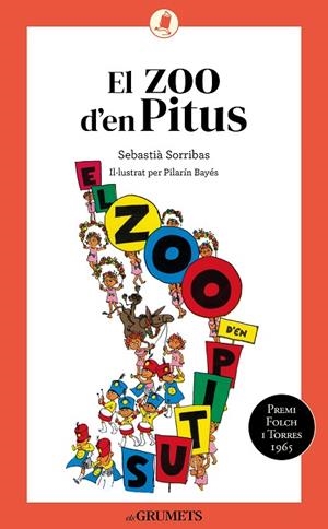 ZOO D'EN PITUS, EL (N.ED ) | 9788424675721 | SORRIBAS I ROIG, SEBASTIÀ | Llibreria La Gralla | Librería online de Granollers