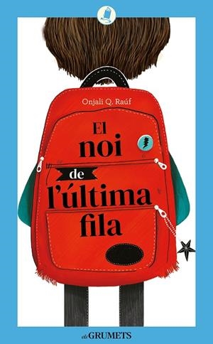 NOI DE L'ÚLTIMA FILA, EL  (N.ED ) | 9788424675844 | RAÚF, ONJALI Q | Llibreria La Gralla | Librería online de Granollers