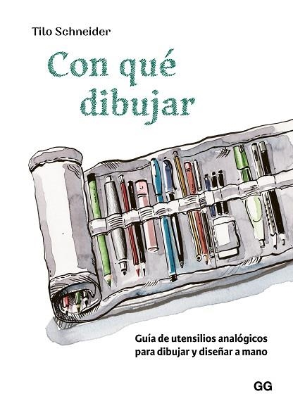 CON QUÉ DIBUJAR | 9788425236044 | SCHNEIDER, TILO | Llibreria La Gralla | Llibreria online de Granollers