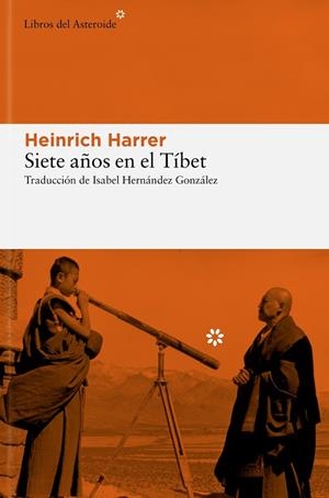 SIETE AÑOS EN EL TÍBET | 9788410178427 | HARRER, HEINRICH | Llibreria La Gralla | Llibreria online de Granollers