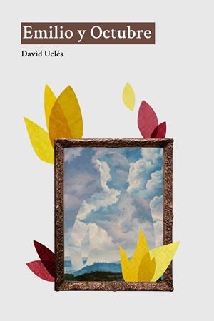 EMILIO Y OCTUBRE | 9788412109177 | UCLÉS, DAVID | Llibreria La Gralla | Llibreria online de Granollers