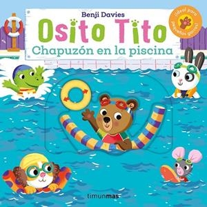 OSITO TITO. CHAPUZÓN EN LA PISCINA | 9788408292845 | DAVIES, BENJI | Llibreria La Gralla | Llibreria online de Granollers