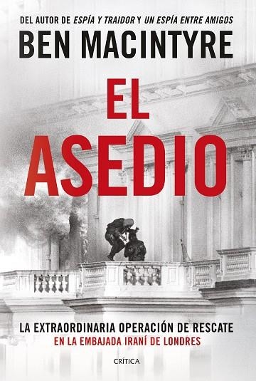 ASEDIO, EL | 9788491997818 | MACINTYRE, BEN | Llibreria La Gralla | Llibreria online de Granollers