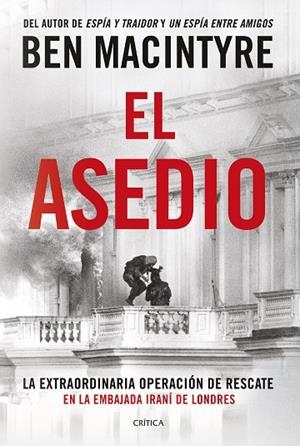 ASEDIO, EL | 9788491997818 | MACINTYRE, BEN | Llibreria La Gralla | Llibreria online de Granollers