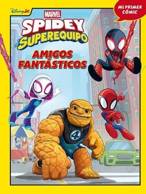 SPIDEY Y SU SUPEREQUIPO. AMIGOS FANTÁSTICOS | 9788410362192 | VVAA | Llibreria La Gralla | Llibreria online de Granollers
