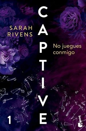 CAPTIVE: NO JUEGUES CONMIGO | 9788427054097 | RIVENS, SARAH | Llibreria La Gralla | Librería online de Granollers