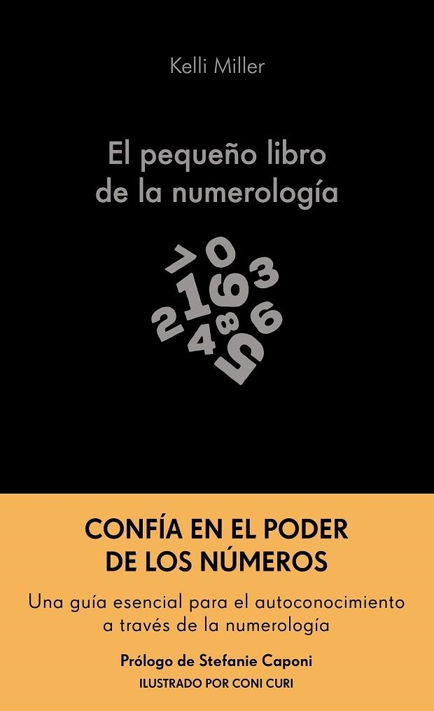 PEQUEÑO LIBRO DE LA NUMEROLOGÍA, EL | 9788413444307 | MILLER, KELLI | Llibreria La Gralla | Librería online de Granollers