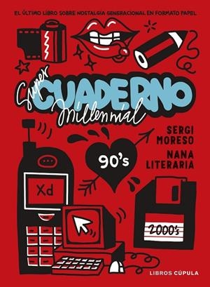 SÚPER CUADERNO MILLENNIAL | 9788448042943 | NANA LITERARIA ;  MORESO, SERGI | Llibreria La Gralla | Llibreria online de Granollers