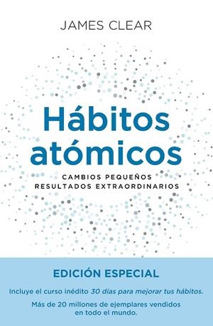 HÁBITOS ATÓMICOS. EDICIÓN ESPECIAL | 9788411192477 | CLEAR, JAMES | Llibreria La Gralla | Librería online de Granollers