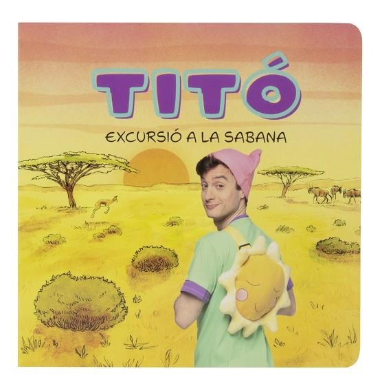 TITÓ. EXCURSIÓ A LA SABANA | 9788413898711 | JIMÉNEZ CARBÓ, CRISTINA | Llibreria La Gralla | Llibreria online de Granollers