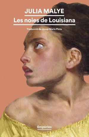 NOIES DE LOUISIANA, LES | 9788419729873 | MALYE, JULIA | Llibreria La Gralla | Librería online de Granollers