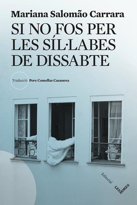 SI NO FOS PER LES SÍL·LABES DE DISSABTE | 9788412901689 | SALOMÃO CARRARA, MARIANA | Llibreria La Gralla | Llibreria online de Granollers