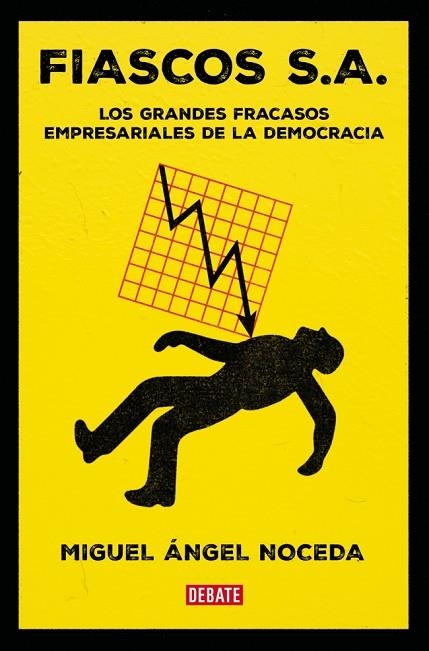 FIASCOS S.A. | 9788410214859 | NOCEDA, MIGUEL ÁNGEL | Llibreria La Gralla | Llibreria online de Granollers