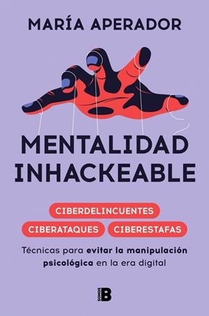 MENTALIDAD INHACKEABLE | 9788466681759 | APERADOR, MARÍA | Llibreria La Gralla | Librería online de Granollers