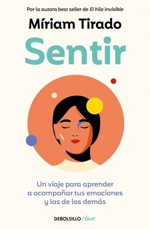 SENTIR (BOLSILLO) | 9788466379359 | TIRADO, MÍRIAM | Llibreria La Gralla | Llibreria online de Granollers