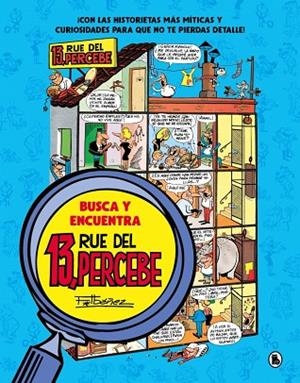 BUSCA Y ENCUENTRA 13, RUE DEL PERCEBE | 9788402429735 | IBÁÑEZ, FRANCISCO | Llibreria La Gralla | Llibreria online de Granollers