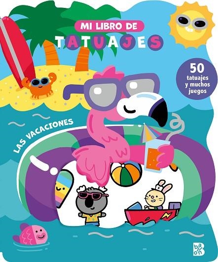 MI LIBRO DE TATUAJES - LAS VACACIONES | 9789403240930 | BALLON | Llibreria La Gralla | Librería online de Granollers