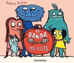 BANDA MAI VISTA, LA | 9788410387133 | BUDDE, NADIA | Llibreria La Gralla | Llibreria online de Granollers