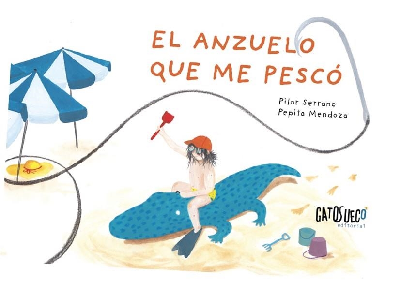 ANZUELO QUE ME PESCÓ, EL | 9788412794175 | PILAR SERRANO/PEPITA MENDOZA | Llibreria La Gralla | Librería online de Granollers