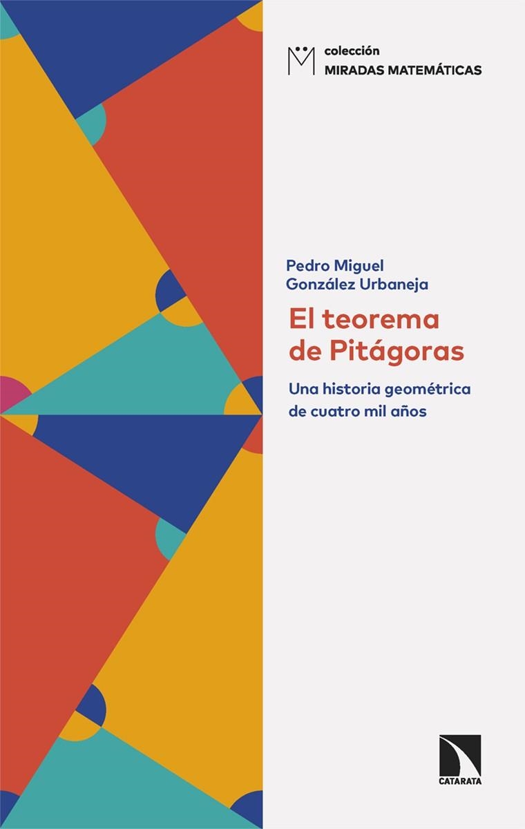 TEOREMA DE PITÁGORAS, EL | 9788410673069 | GONZÁLEZ URBANEJA, PEDRO MIGUEL | Llibreria La Gralla | Llibreria online de Granollers