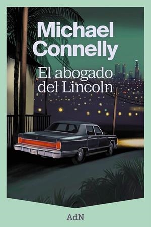ABOGADO DEL LINCOLN, EL | 9788410138353 | CONNELLY, MICHAEL | Llibreria La Gralla | Librería online de Granollers
