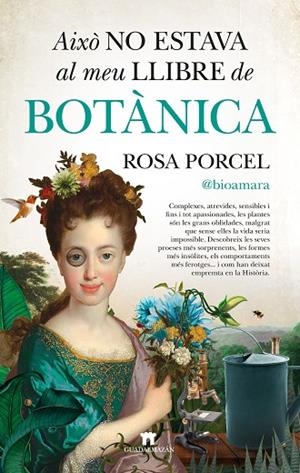 AIXÒ NO ESTAVA AL MEU LLIBRE DE BOTÀNICA | 9788419414779 | PORCEL, ROSA | Llibreria La Gralla | Librería online de Granollers