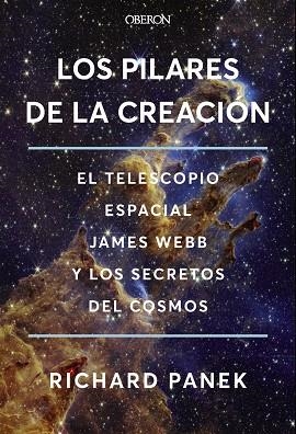 PILARES DE LA CREACIÓN, LOS | 9788441551978 | PANEK, RICHARD | Llibreria La Gralla | Librería online de Granollers