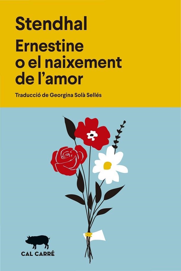 ERNESTINE O EL NAIXEMENT DE L'AMOR | 9788412863598 | STENDHAL | Llibreria La Gralla | Llibreria online de Granollers