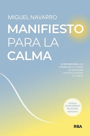 MANIFIESTO PARA LA CALMA | 9788491874744 | NAVARRO, MIGUEL | Llibreria La Gralla | Llibreria online de Granollers