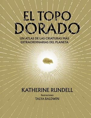 TOPO DORADO, EL | 9788410380073 | RUNDELL, KATHERINE | Llibreria La Gralla | Librería online de Granollers