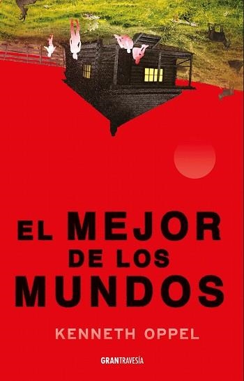 MEJOR DE LOS MUNDOS, EL | 9786075841243 | OPPEL, KENNETH | Llibreria La Gralla | Librería online de Granollers