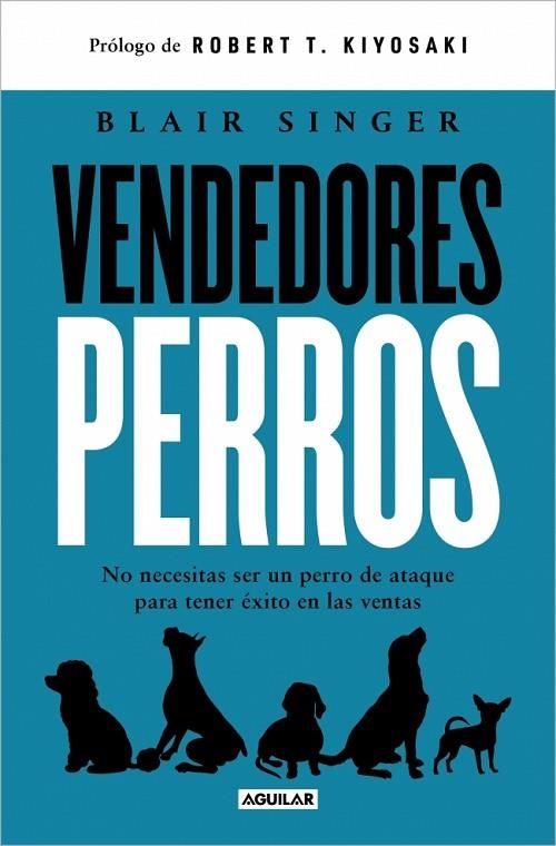 VENDEDORES PERROS | 9788403525443 | SINGER, BLAIR | Llibreria La Gralla | Llibreria online de Granollers