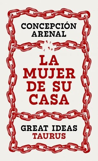 MUJER DE SU CASA, LA  (SERIE GREAT IDEAS) | 9788430627950 | ARENAL, CONCEPCIÓN | Llibreria La Gralla | Llibreria online de Granollers