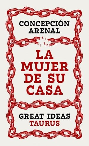 MUJER DE SU CASA, LA  (SERIE GREAT IDEAS) | 9788430627950 | ARENAL, CONCEPCIÓN | Llibreria La Gralla | Librería online de Granollers