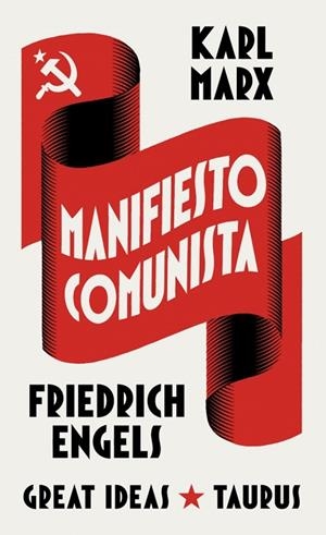 MANIFIESTO COMUNISTA (SERIE GREAT IDEAS) | 9788430627745 | MARX, KARL ;  ENGELS, FRIEDRICH | Llibreria La Gralla | Librería online de Granollers
