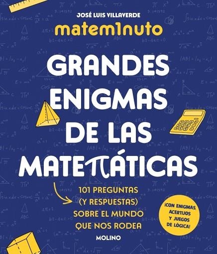 MATEM1NUTO. GRANDES ENIGMAS DE LAS MATEMÁTICAS (COLECCIÓN GRANDES ENIGMAS) | 9788427248311 | VILLAVERDE, JOSÉ LUIS | Llibreria La Gralla | Llibreria online de Granollers