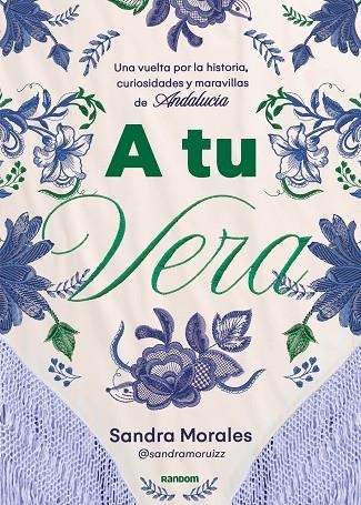 A TU VERA | 9788419441478 | MORALES RUIZ (@SANDRAMORUIZZ), SANDRA | Llibreria La Gralla | Librería online de Granollers