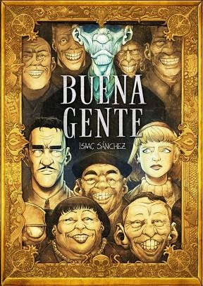 BUENA GENTE | 9788410390959 | SÁNCHEZ, ISAAC | Llibreria La Gralla | Librería online de Granollers