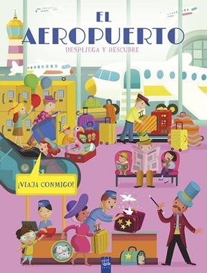DESPLIEGA Y DESCUBRE. EL AEROPUERTO | 9788408298892 | YOYO | Llibreria La Gralla | Llibreria online de Granollers