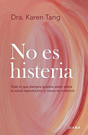 NO ES HISTERIA | 9788411192583 | TANG, KAREN | Llibreria La Gralla | Llibreria online de Granollers