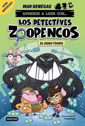 OGRO TOGRO, EL APRENDE A LEER CON... LOS DETECTIVES ZOOPENCOS 7. EL | 9788408304036 | BENEGAS, MAR | Llibreria La Gralla | Llibreria online de Granollers